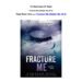Download Fracture Me Book PDF For Free